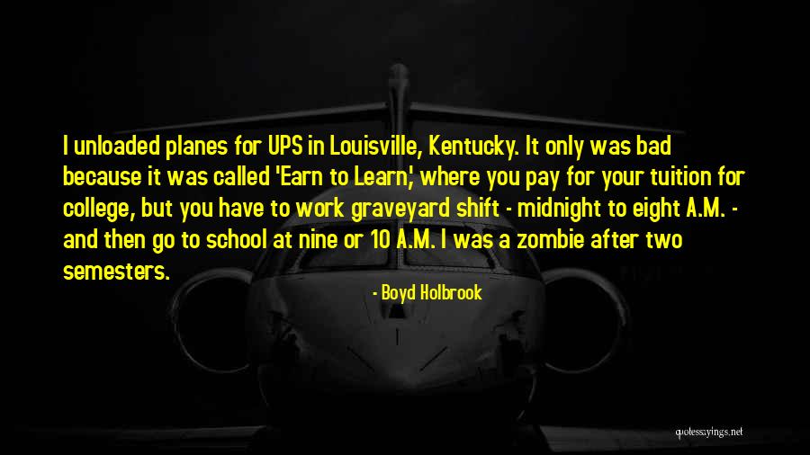 Louisville Quotes By Boyd Holbrook Louisville Quotes By Boyd Holbrook