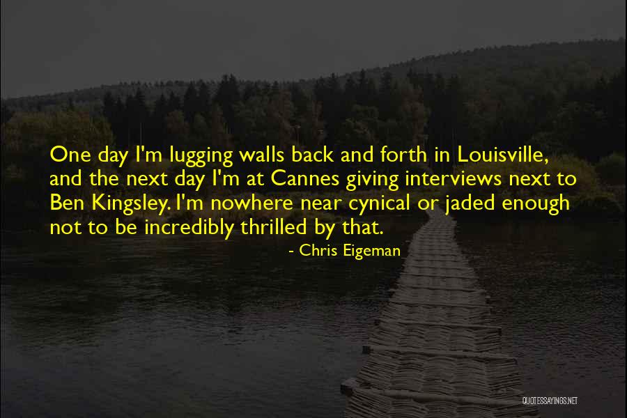 Louisville Quotes By Chris Eigeman Louisville Quotes By Chris Eigeman