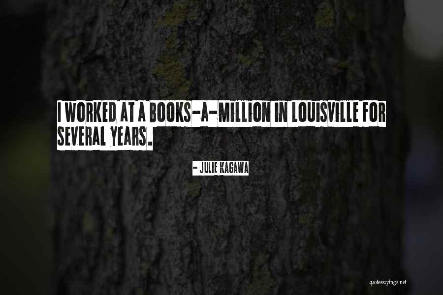 Louisville Quotes By Julie Kagawa Louisville Quotes By Julie Kagawa