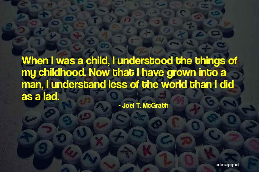Loukili Abdelmajid Quotes By Joel T. McGrath Loukili Abdelmajid Quotes By Joel T. McGrath
