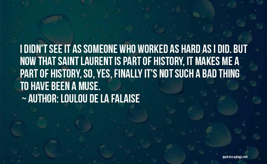 Loulou De La Falaise Quotes 2130322