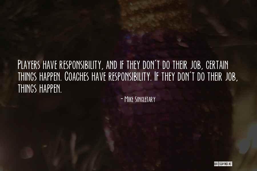Loulou Taylor Quotes By Mike Singletary Loulou Taylor Quotes By Mike Singletary