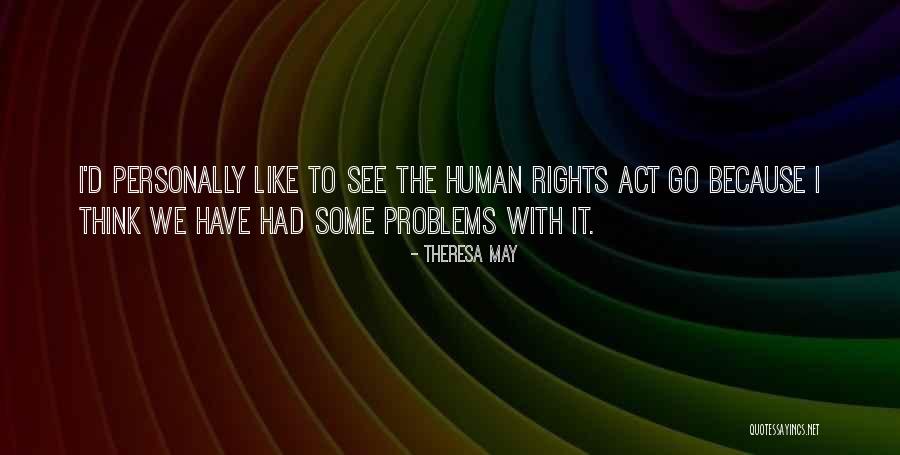 Lounds Quotes By Theresa May Lounds Quotes By Theresa May