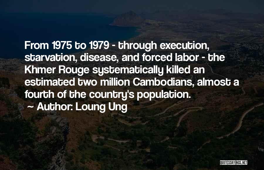 Loung Ung Quotes 1417427