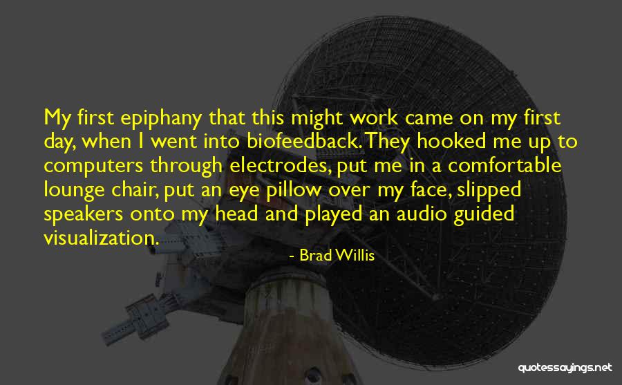 Lounge Chair Quotes By Brad Willis