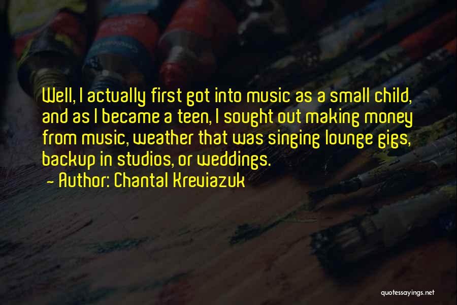 Lounge Quotes By Chantal Kreviazuk