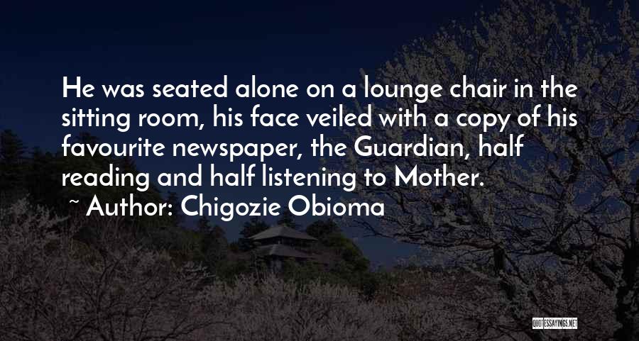 Lounge Quotes By Chigozie Obioma