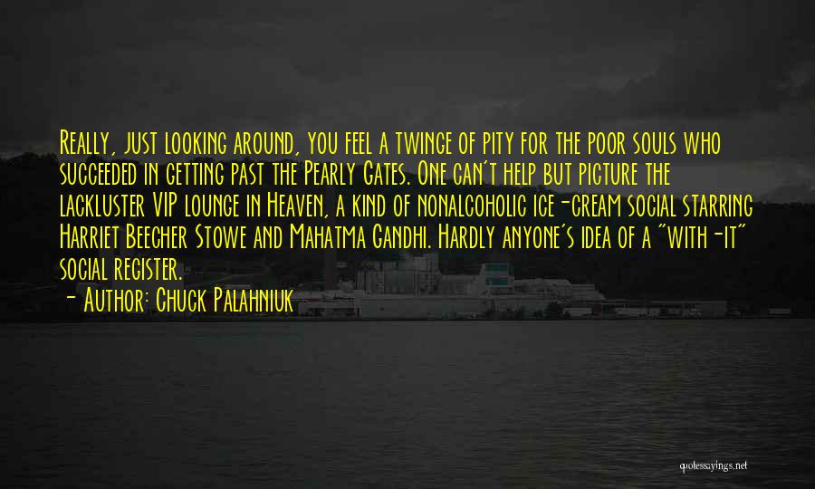 Lounge Quotes By Chuck Palahniuk