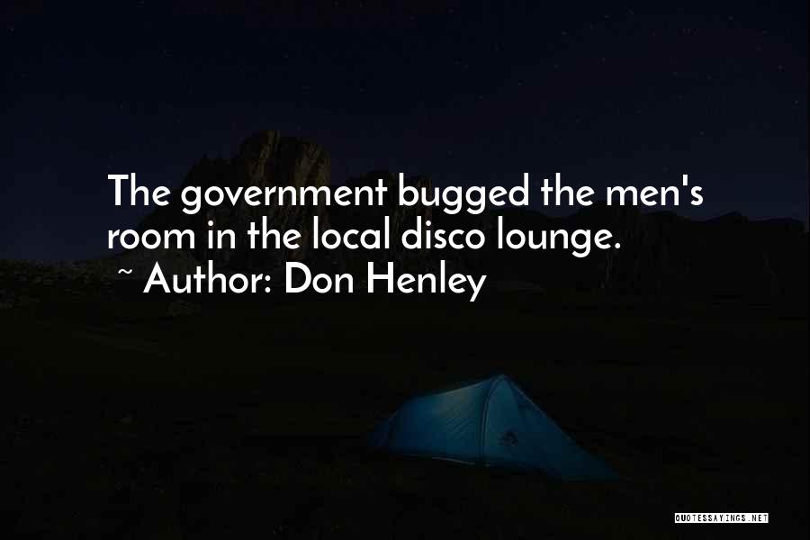 Lounge Quotes By Don Henley