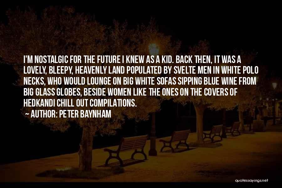 Lounge Quotes By Peter Baynham