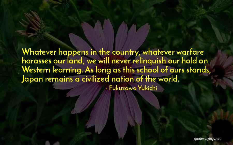 Lounibos History Quotes By Fukuzawa Yukichi Lounibos History Quotes By Fukuzawa Yukichi