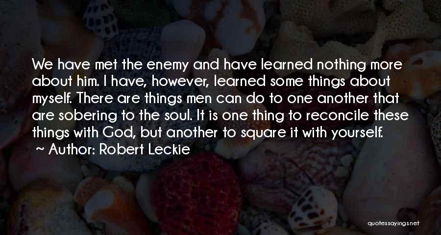 Lounis Hamitouche Quotes By Robert Leckie