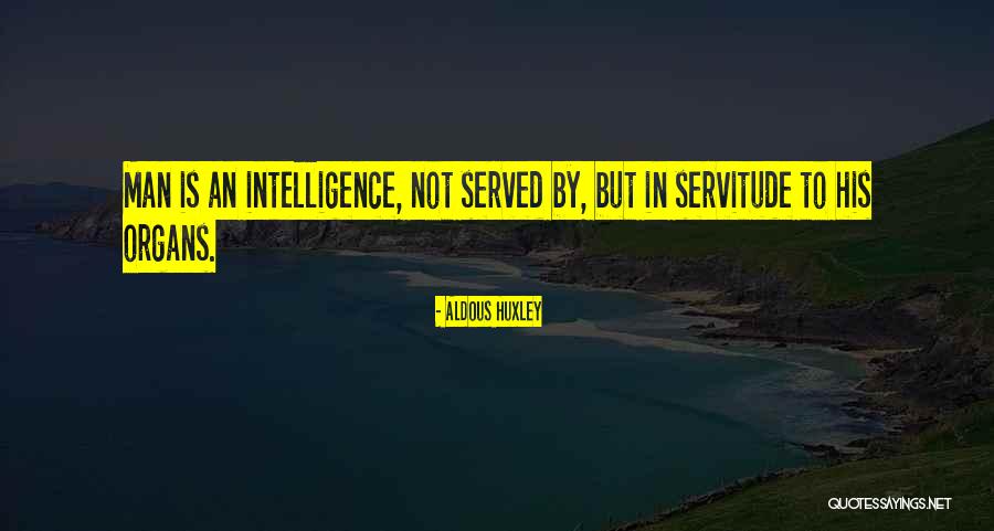 Lounsbury Miramichi Quotes By Aldous Huxley