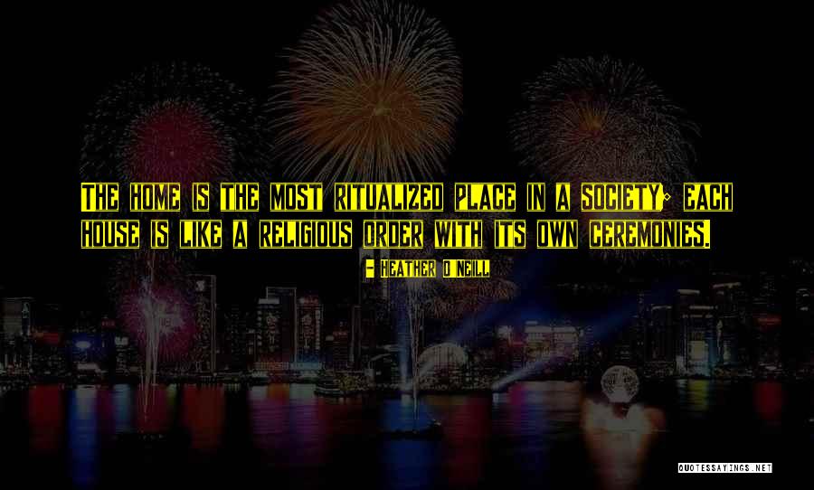 Louons Leternel Quotes By Heather O'Neill Louons Leternel Quotes By Heather O'Neill