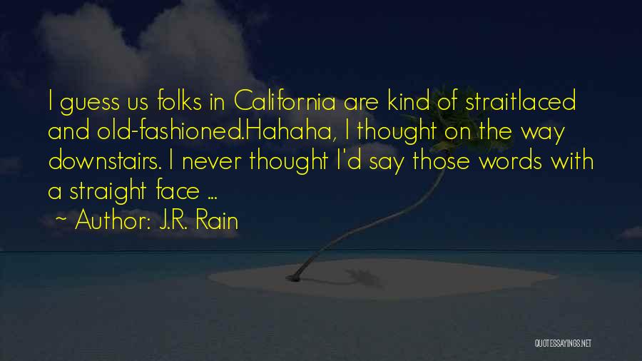 Loup Garou Quotes By J.R. Rain