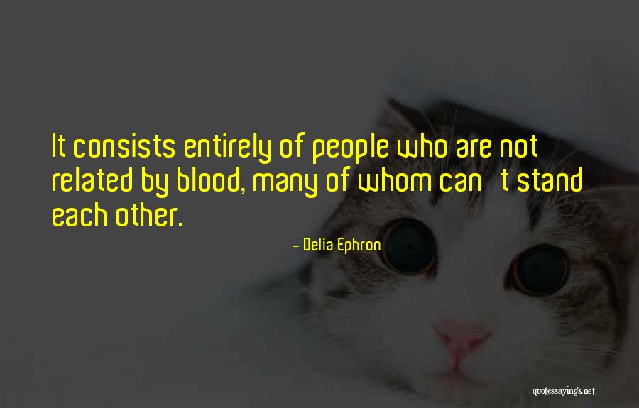 Louragan Matthew Quotes By Delia Ephron Louragan Matthew Quotes By Delia Ephron