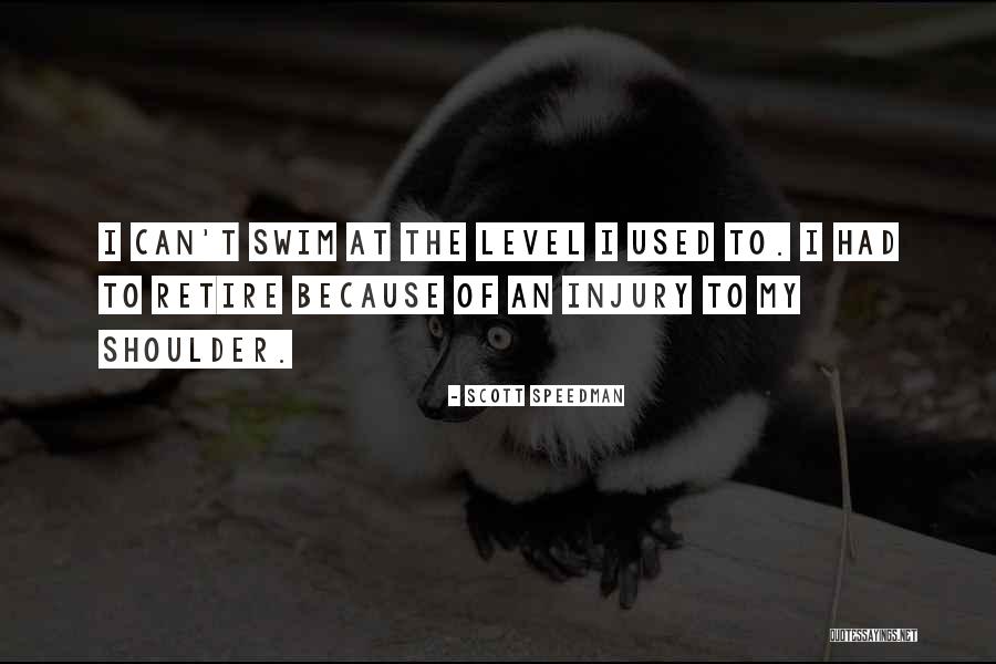 Louray Quotes By Scott Speedman Louray Quotes By Scott Speedman