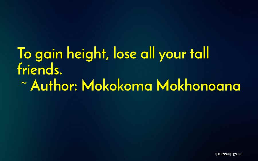 Lourdelle Quotes By Mokokoma Mokhonoana