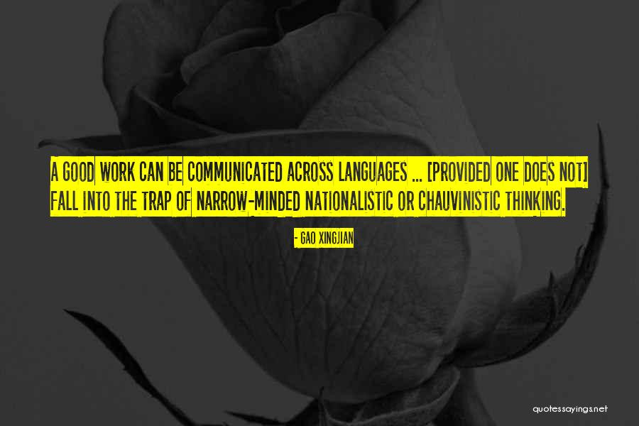 Lourenco Da Quotes By Gao Xingjian Lourenco Da Quotes By Gao Xingjian