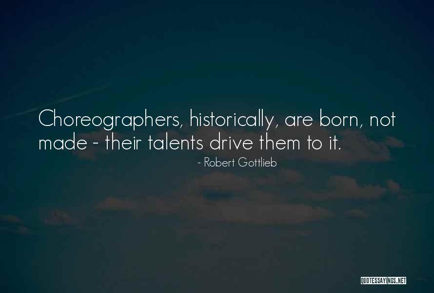 Lourie Davis Quotes By Robert Gottlieb Lourie Davis Quotes By Robert Gottlieb