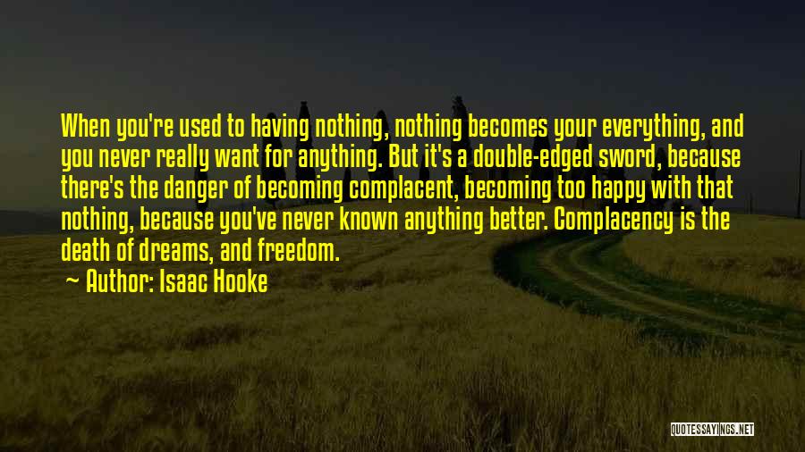 Lourina Hernandez Quotes By Isaac Hooke