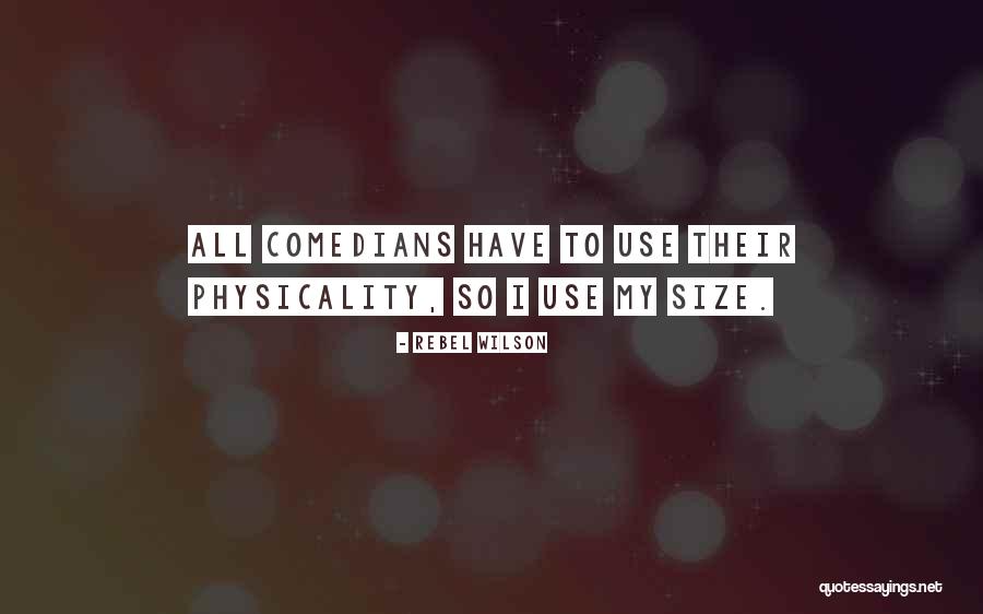Lourinda Leggett Quotes By Rebel Wilson Lourinda Leggett Quotes By Rebel Wilson