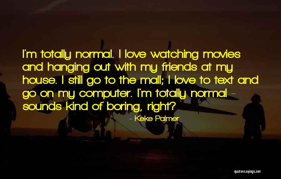 Lourinha Parque Quotes By Keke Palmer Lourinha Parque Quotes By Keke Palmer