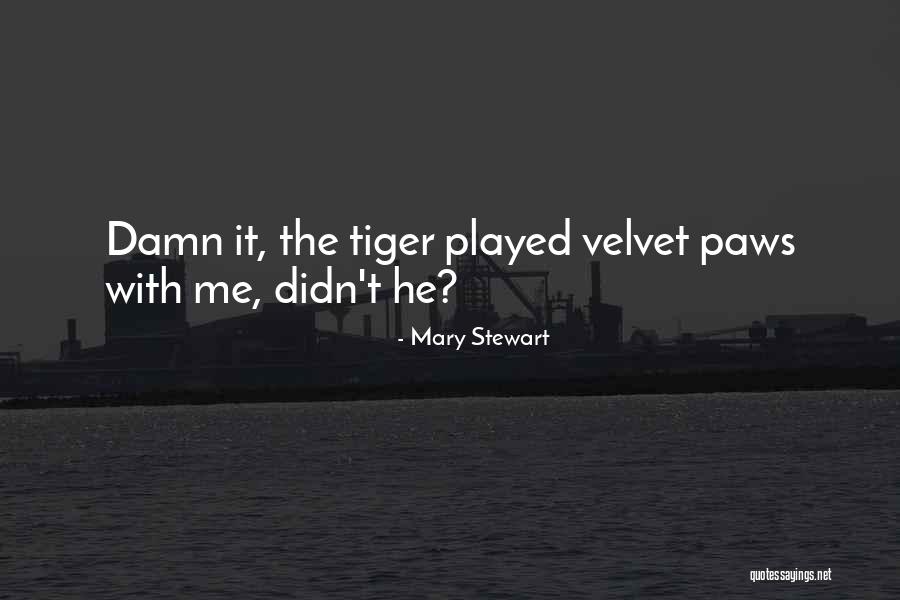 Lourinhanense Quotes By Mary Stewart Lourinhanense Quotes By Mary Stewart