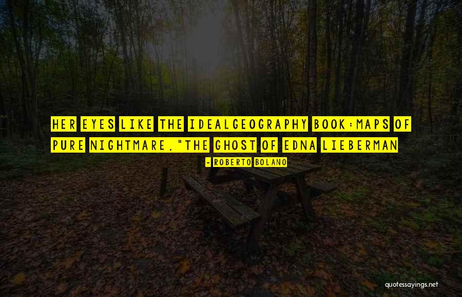Lourival Pinheiro Quotes By Roberto Bolano Lourival Pinheiro Quotes By Roberto Bolano