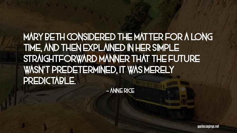 Lourival Possani Quotes By Anne Rice Lourival Possani Quotes By Anne Rice