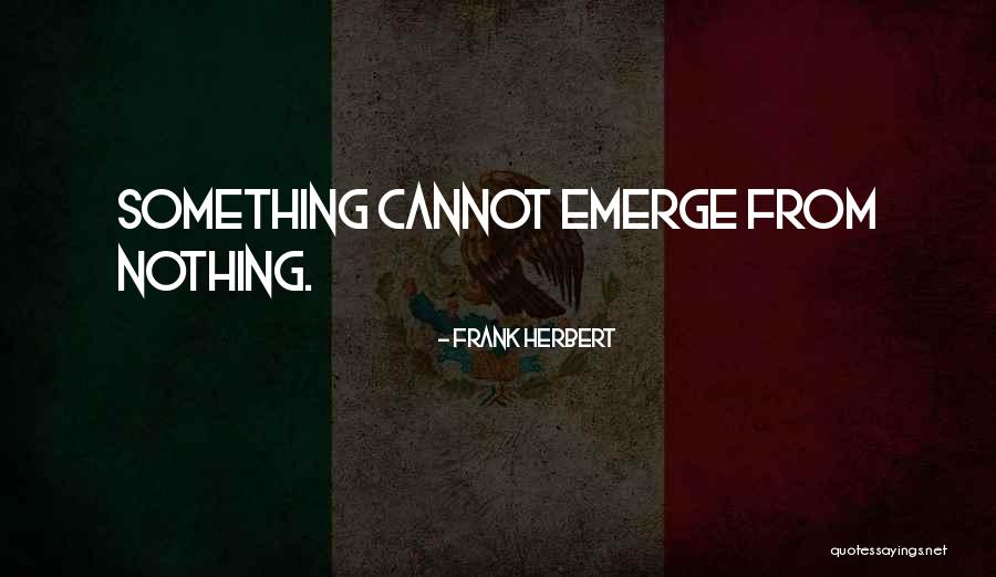 Lourival Santana Quotes By Frank Herbert