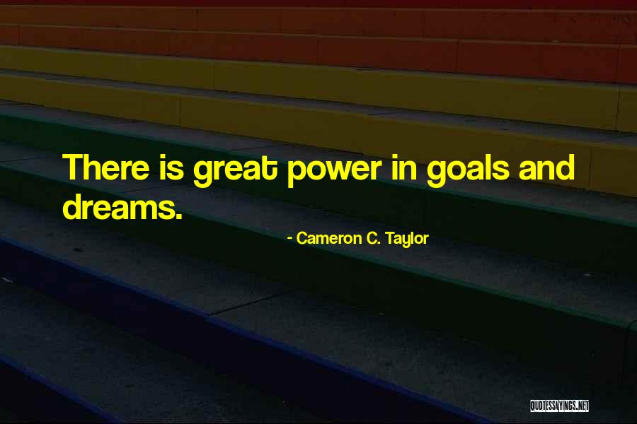 Loury Brown Quotes By Cameron C. Taylor Loury Brown Quotes By Cameron C. Taylor