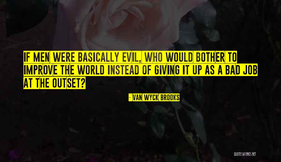 Loury Brown Quotes By Van Wyck Brooks Loury Brown Quotes By Van Wyck Brooks