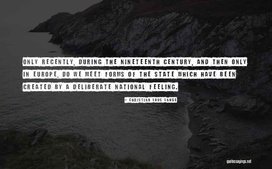 Lous Quotes By Christian Lous Lange Lous Quotes By Christian Lous Lange