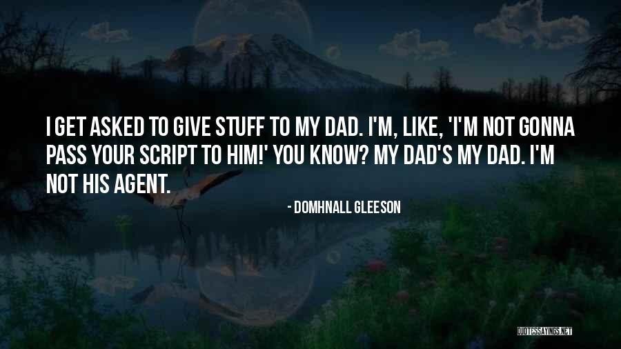 Lousada Distrito Quotes By Domhnall Gleeson Lousada Distrito Quotes By Domhnall Gleeson