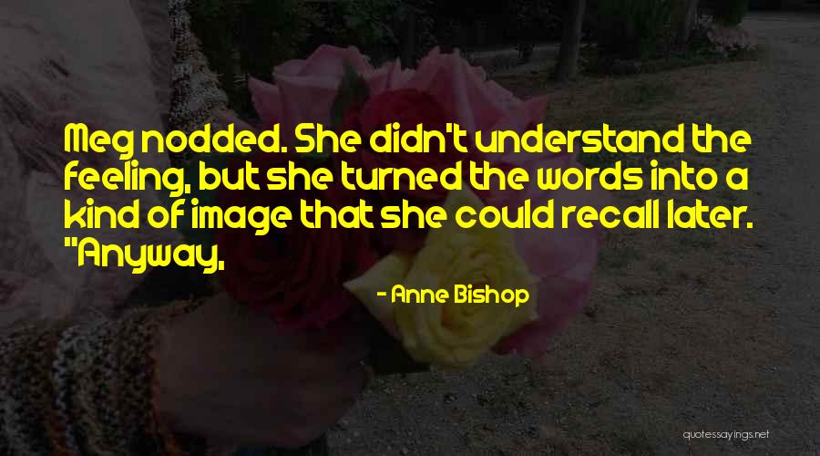 Louse Country Quotes By Anne Bishop Louse Country Quotes By Anne Bishop