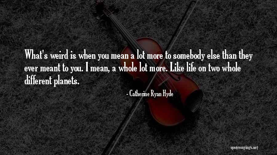 Loushanda Quotes By Catherine Ryan Hyde Loushanda Quotes By Catherine Ryan Hyde