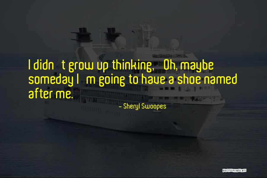 Loushanda Quotes By Sheryl Swoopes Loushanda Quotes By Sheryl Swoopes