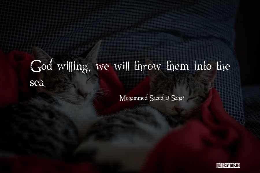 Loussier Lumiere Quotes By Mohammed Saeed Al-Sahaf Loussier Lumiere Quotes By Mohammed Saeed Al-Sahaf