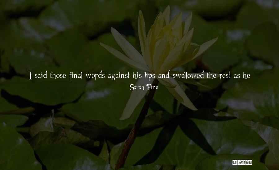 Loussier Lumiere Quotes By Sarah Fine Loussier Lumiere Quotes By Sarah Fine