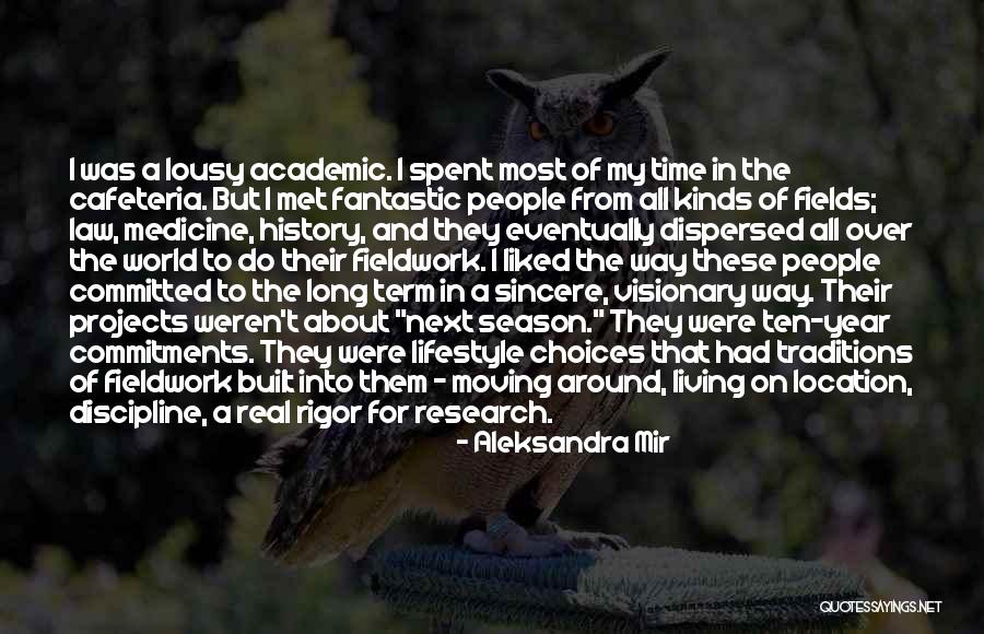 Lousy People Quotes By Aleksandra Mir Lousy People Quotes By Aleksandra Mir