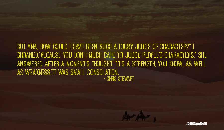 Lousy People Quotes By Chris Stewart Lousy People Quotes By Chris Stewart