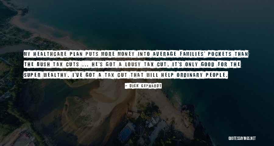 Lousy People Quotes By Dick Gephardt Lousy People Quotes By Dick Gephardt