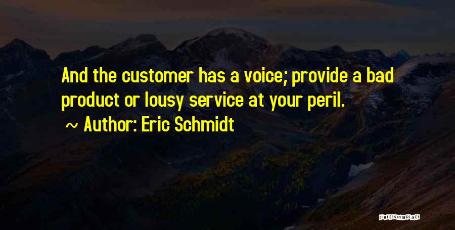 Lousy Quotes By Eric Schmidt