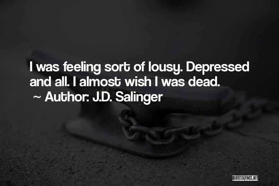 Lousy Quotes By J.D. Salinger