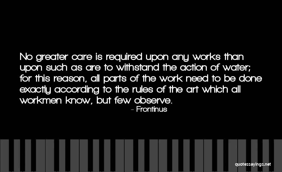 Louthan Gunworks Quotes By Frontinus Louthan Gunworks Quotes By Frontinus