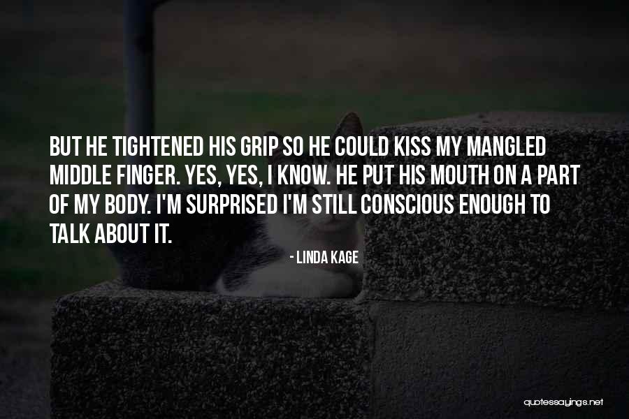 Loutish Male Quotes By Linda Kage Loutish Male Quotes By Linda Kage