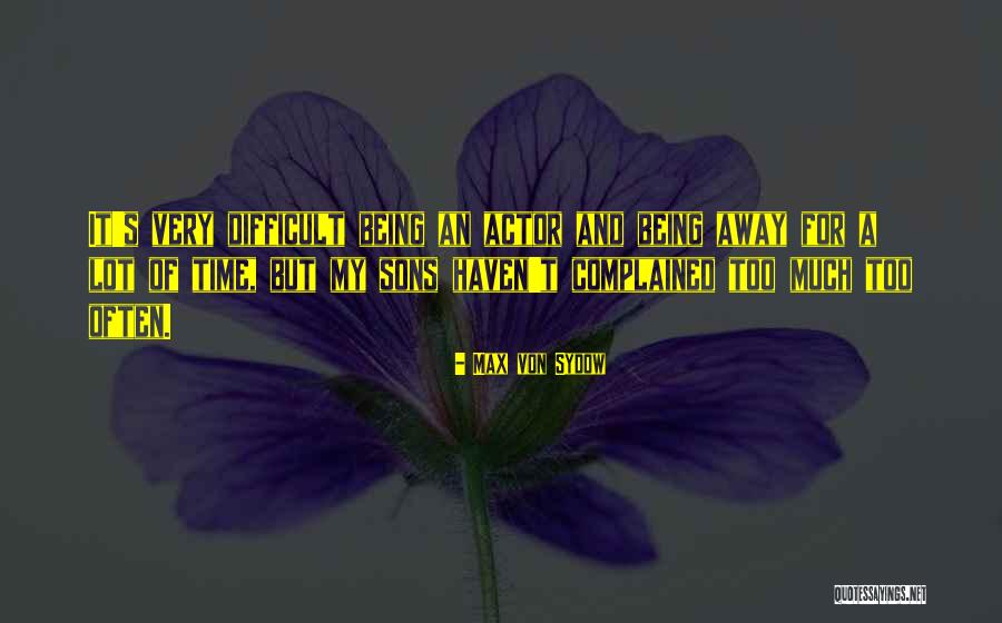 Loutsios Group Quotes By Max Von Sydow Loutsios Group Quotes By Max Von Sydow