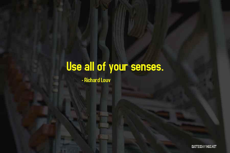 Louv Quotes By Richard Louv