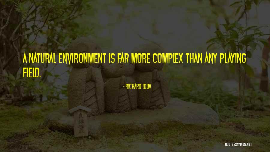 Louv Quotes By Richard Louv